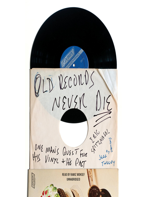Title details for Old Records Never Die by Eric Spitznagel - Available